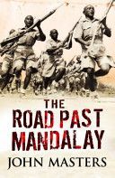 Road Past Mandalay (Masters John)(Paperback)