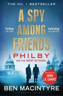 Spy Among Friends - Philby and the Great Betrayal (Macintyre Ben)(Paperback)