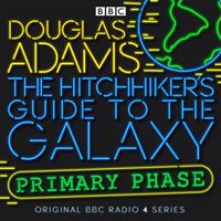 Hitchhiker's Guide To The Galaxy - Primary Phase (Adams Douglas)(CD-Audio)