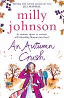 Autumn Crush (Johnson Milly)(Paperback)