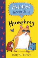 Holidays According to Humphrey (Birney Betty G.)(Paperback)
