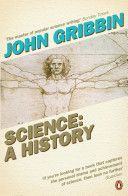 Science: A History - 1534-2001 (Gribbin John)(Paperback)