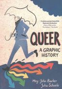 Queer: A Graphic History (Barker Meg John)(Paperback)