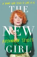 New Girl: a TRANS Girl Tells it Like it is (Styles Rhyannon)(Paperback)