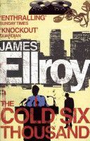 Cold Six Thousand (Ellroy James)(Paperback)