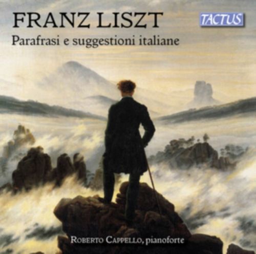 Franz Liszt: Parafrasi E Suggestioni Italiane (CD / Album)