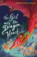 Girl with the Dragon Heart (Burgis Stephanie)(Paperback)