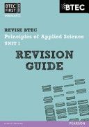 BTEC First in Applied Science: Principles of Applied Science Unit 1 Revision Guide (Stafford-Brown Jennifer)(Paperback)