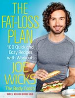 Fat-Loss Plan - 100 Quick and Easy Recipes with Workouts (Wicks Joe)(Paperback)