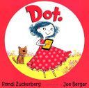 Dot. (Zuckerberg Randi)(Paperback)