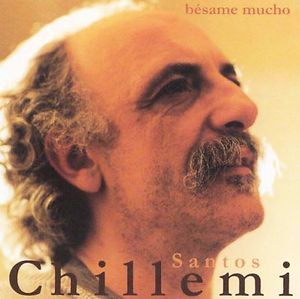 Besame Mucho (Santos Chillemi) (CD)