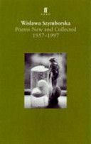 Poems, New and Collected - 1957-1997 (Szymborska Wislawa)(Paperback)