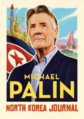 North Korea Journal (Palin Michael)(Pevná vazba)