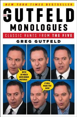 Gutfeld Monologues - Classic Rants from the Five (Gutfeld Greg)(Paperback)