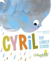 Cyril the Lonely Cloud (Hopgood Tim)(Paperback / softback)