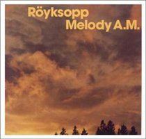 Melody A.M. (Ryksopp) (Vinyl / 12