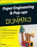 Paper Engineering and Pop-Ups For Dummies (Ives Rob)(Paperback)