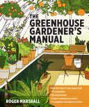 The Greenhouse Gardener's Manual (Marshall Roger)(Paperback)