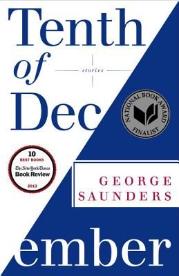 Tenth of December: Stories (Saunders George)(Paperback)