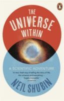 Universe Within - A Scientific Adventure (Shubin Neil)(Paperback)