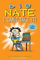 Big Nate: I Can't Take It! - A Collection of Sundays (Peirce Lincoln)(Paperback)