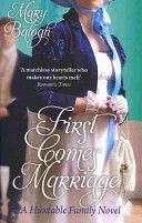 First Comes Marriage - A Huxtable Family Novel (Balogh Mary)(Paperback)