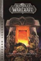 Warcraft: The Last Guardian (Grubb Jeff)(Paperback)