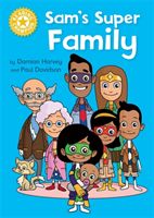 Reading Champion: Sam's Super Family - Independent Reading Yellow (Harvey Damian)(Paperback)