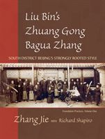 Liu Bin's Bagua (Jie Zhang)(Paperback / softback)