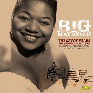 Savoy Years: Album Collection - Original 50s Album Releases Plus BonusTracks (Big Maybelle) (CD)
