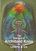 Designs of Archibald Knox for Liberty & Co. (Tilbrook Adrian J.)(Paperback)