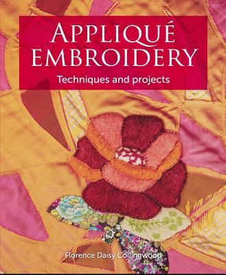 Applique Embroidery (Collingwood Florence Daisy)(Paperback / softback)