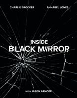 Inside Black Mirror - The Illustrated Oral History (Brooker Charlie)(Pevná vazba)