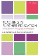 Teaching in Further Education - An Outline of Principles and Practice (Curzon L. B.)(Paperback)