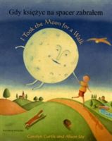 I Took the Moon for a Walk (Curtis Carolyn)(Paperback)