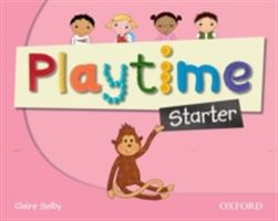 Playtime: Starter: Class Book - Stories, DVD and play- start to learn real-life English the Playtime way!(Paperback / softback)