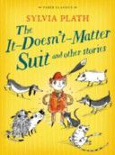 it Doesn't Matter Suit and Other Stories (Plath Sylvia)(Paperback)