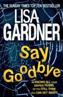 Say Goodbye (Gardner Lisa)(Paperback)