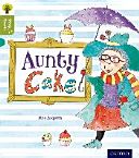 Oxford Reading Tree Story Sparks: Oxford Level 7: Aunty Cake (Asquith Ros)(Paperback)