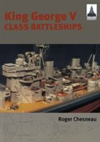 King George V Class Battleships (Chesneau Roger)(Paperback)