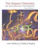 ORGANIC CHEMISTRY BIOLOGL PATHWAYS 2E (McMurry John E (Cornell University))(Pevná vazba)