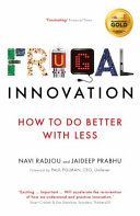 Frugal Innovation - How to Do Better with Less (Radjou Navi)(Paperback)