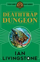 Fighting Fantasy : Deathtrap Dungeon (Livingstone Ian)(Paperback)