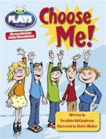 Julia Donaldson Plays Lime/3C Choose Me (McCaughrean Geraldine)(Paperback / softback)