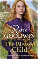 Blessed Child - A heart-warming saga from the Sunday Times bestseller (Goodwin Rosie)(Paperback / softback)