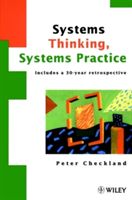 Systems Thinking, Systems Practice - Includes a 30 Year Retrospective (Checkland Peter)(Paperback)