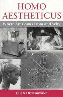 Homo Aestheticus - Where Art Comes from and Why (Dissanayake Ellen)(Paperback)