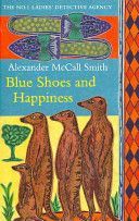Blue Shoes and Happiness (McCall Smith Alexander)(Paperback)