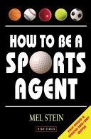How to be a Sports Agent (Stein Mel)(Paperback)