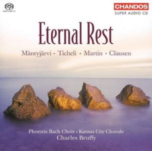 Eternal Rest (Bruffy, Phoenix Bach Choir) [sacd/cd Hybrid] (CD / Album)